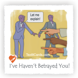 I Haven't Betrayed You.